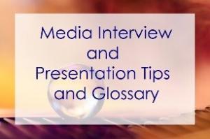 Free Media Interview and Presentation Tips and Glossary from expertmediatraining.com