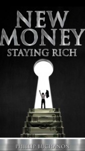 New Money Staying Rich by Phillip Buchanon
