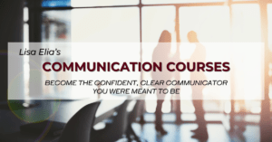 Courses created by Communication Expert and Public Speaking Coach Lisa Elia